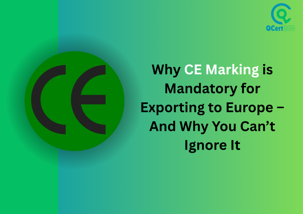 CE Marking symbol on product packaging indicating compliance with European Union safety and quality regulations for export.