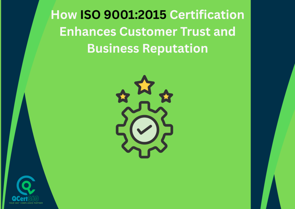 ISO 9001 certification process boosting customer trust and business reputation through quality management systems
