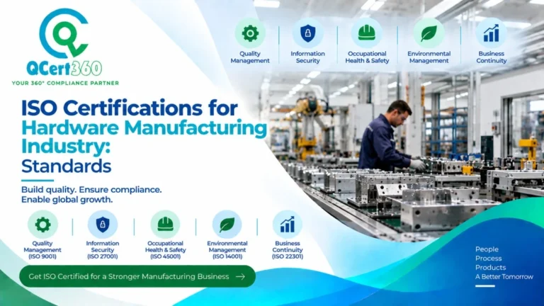 ISO Certifications for Hardware Manufacturing Industry: Standards